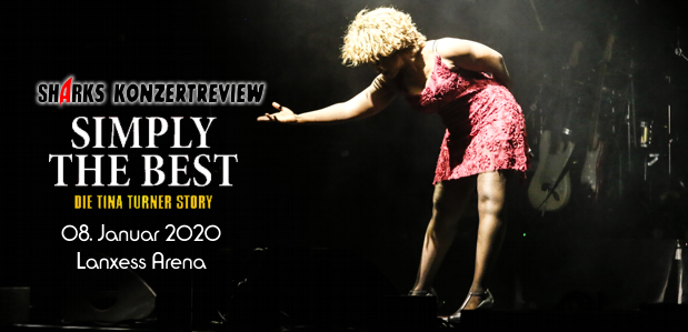 Konzertreview: „Die Tina Turner Story“ – 08.01.2020 Lanxess Arena