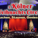 Kölner Weihnachtscircus – Zum 5. Mal in der Stadt